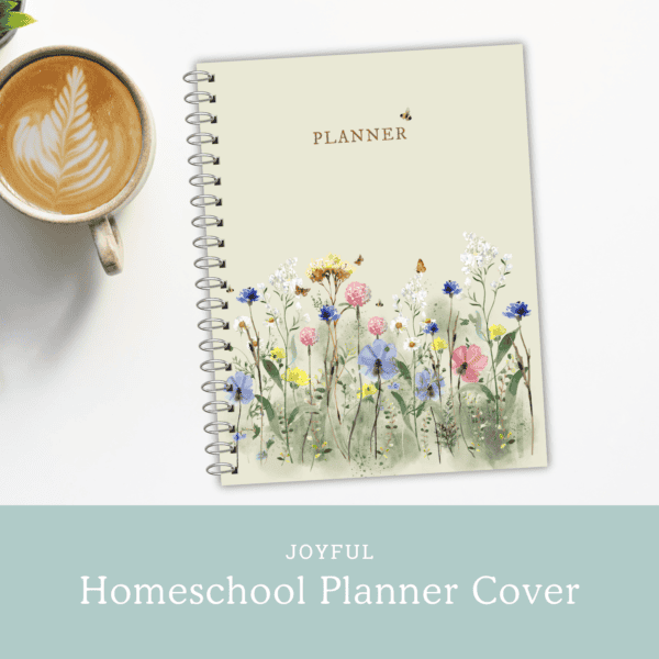 Joyful Homeschool Planner Cover