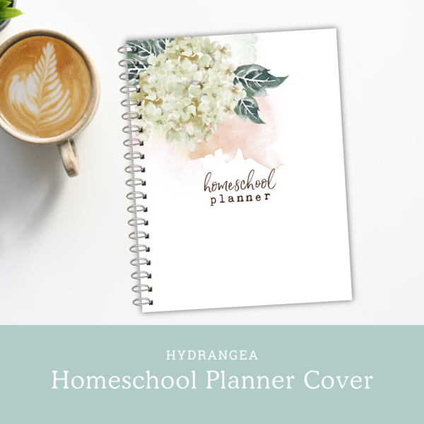 Hydrangea Homeschool Planner Cover