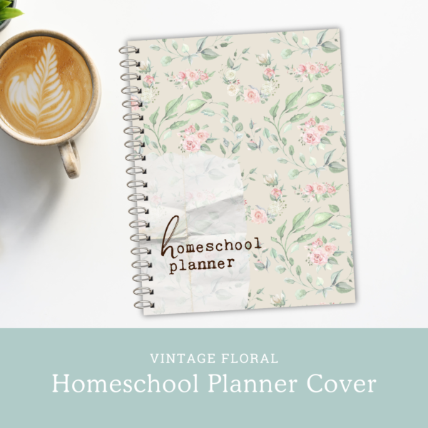 Vintage Floral Homeschool Planner Cover