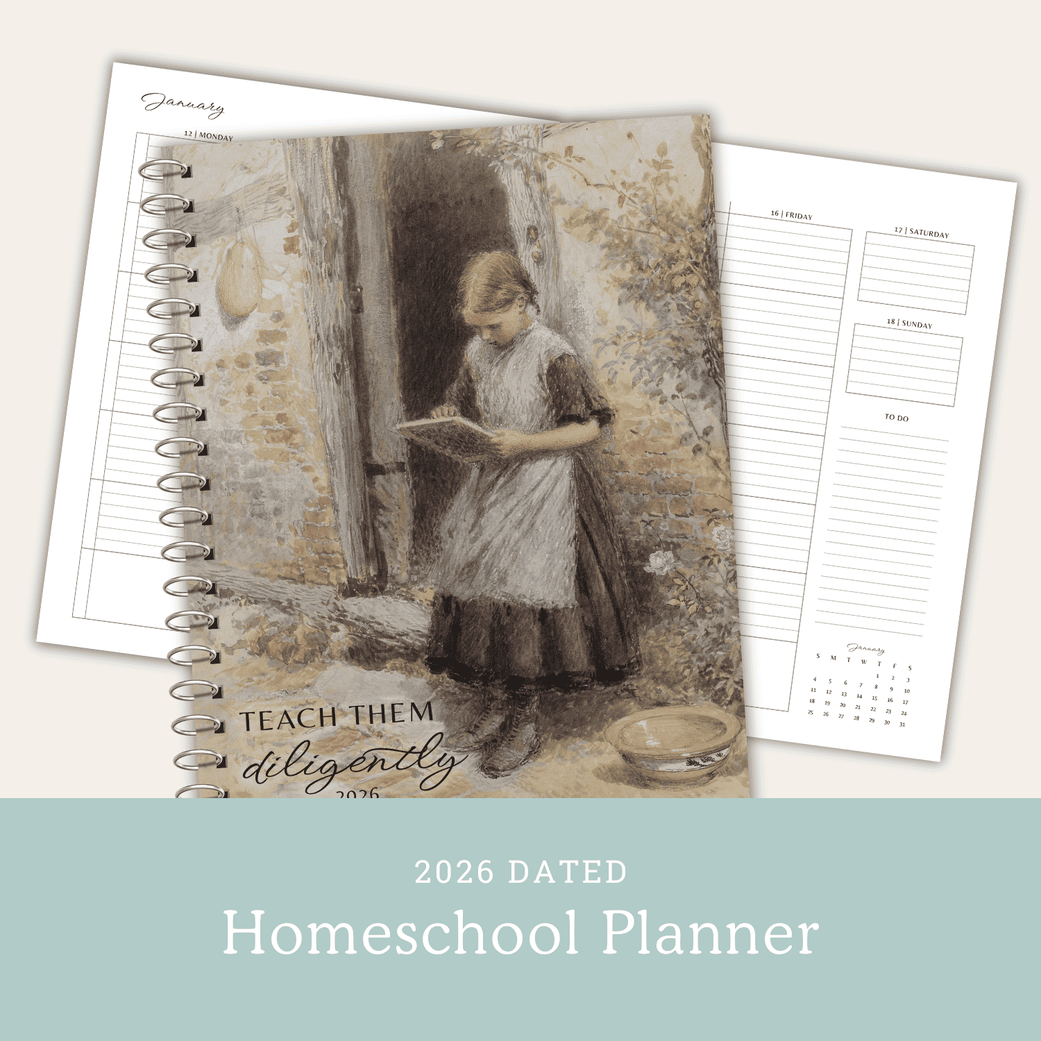 2026 Dated Teach Them Diligently Homeschool Planner